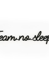 Team no sleep