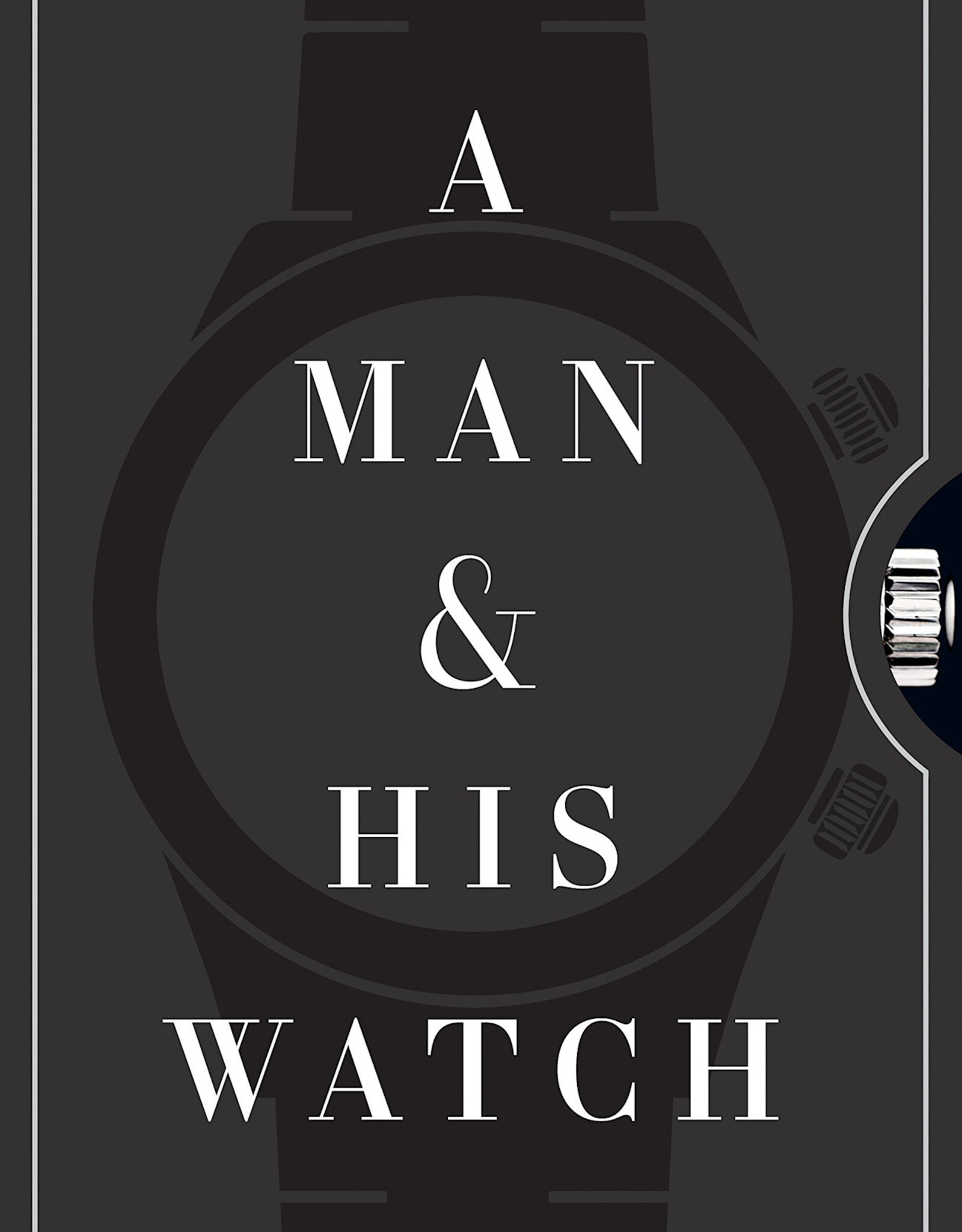 New Mags A man & his watch
