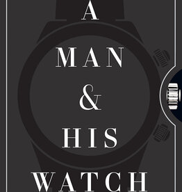 New Mags A man & his watch