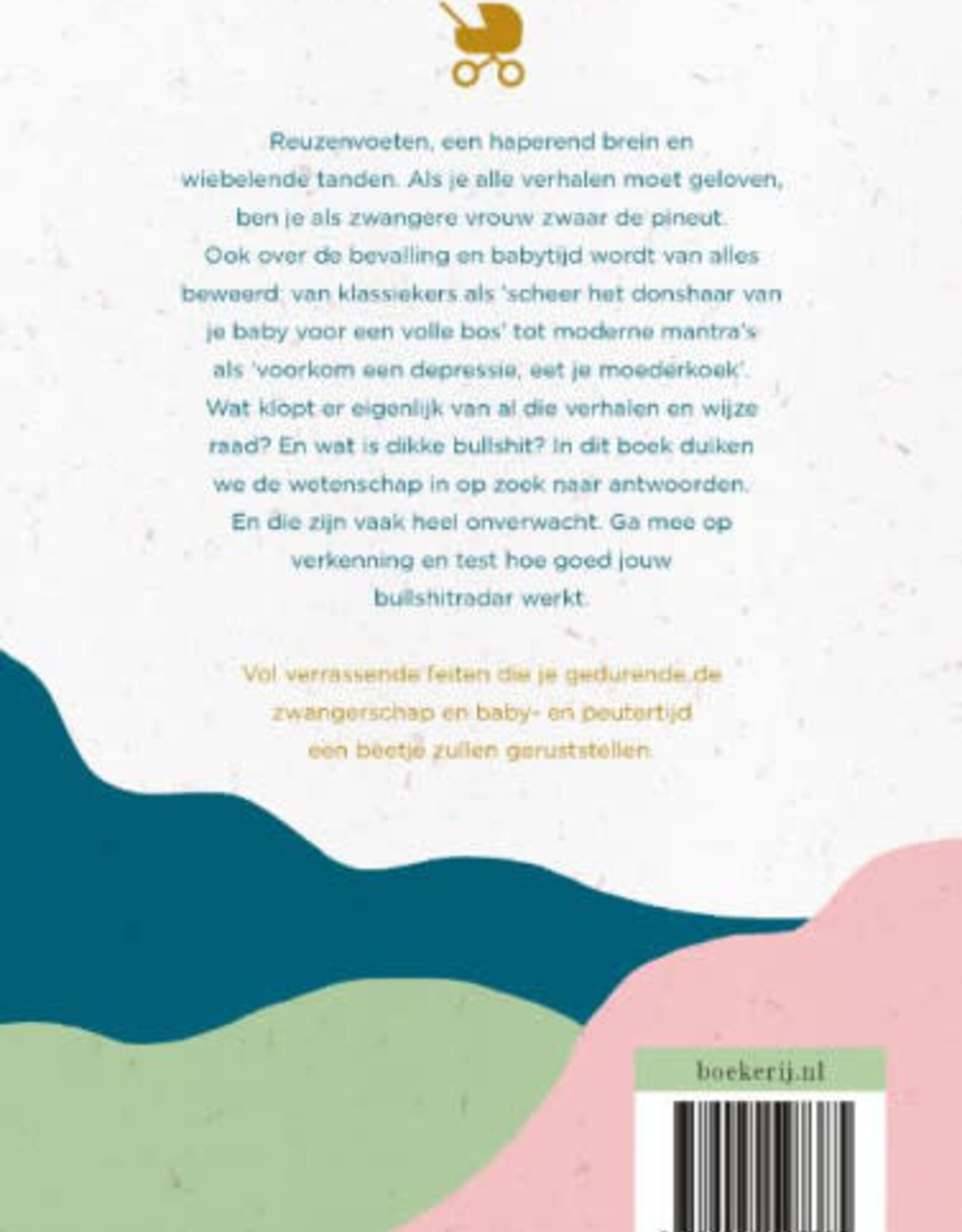 Babybullshit - En hoe het echt zit