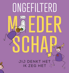 Ongefilterd -  moederschap