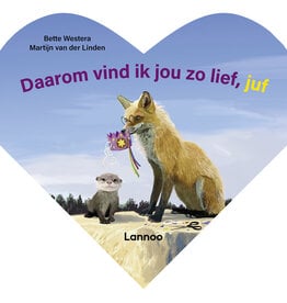 Daarom vind ik jou zo lief juf !