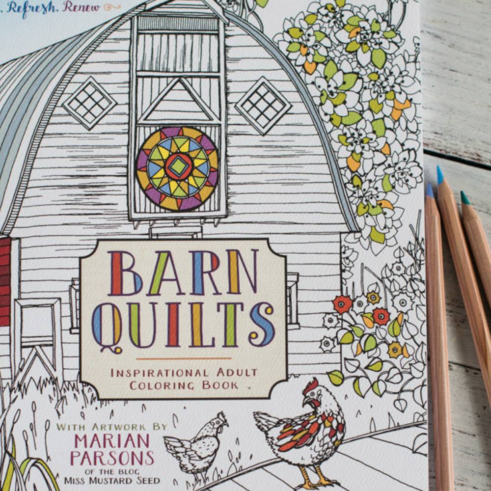 Download Miss Mustard Seed S Milk Paint Barn Quilts Coloring Book Old Red Barn