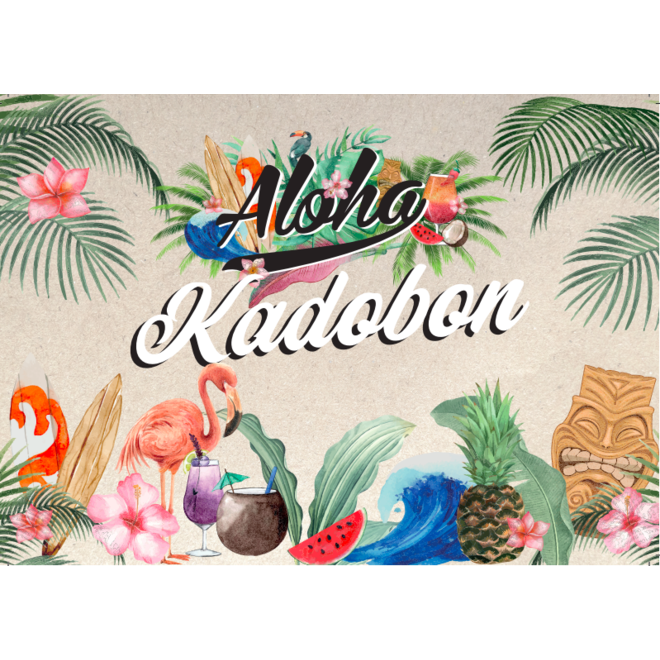 Aloha Kadobon €45
