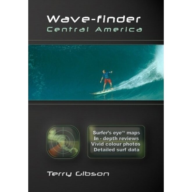 The Stormrider Surf Guide Central America