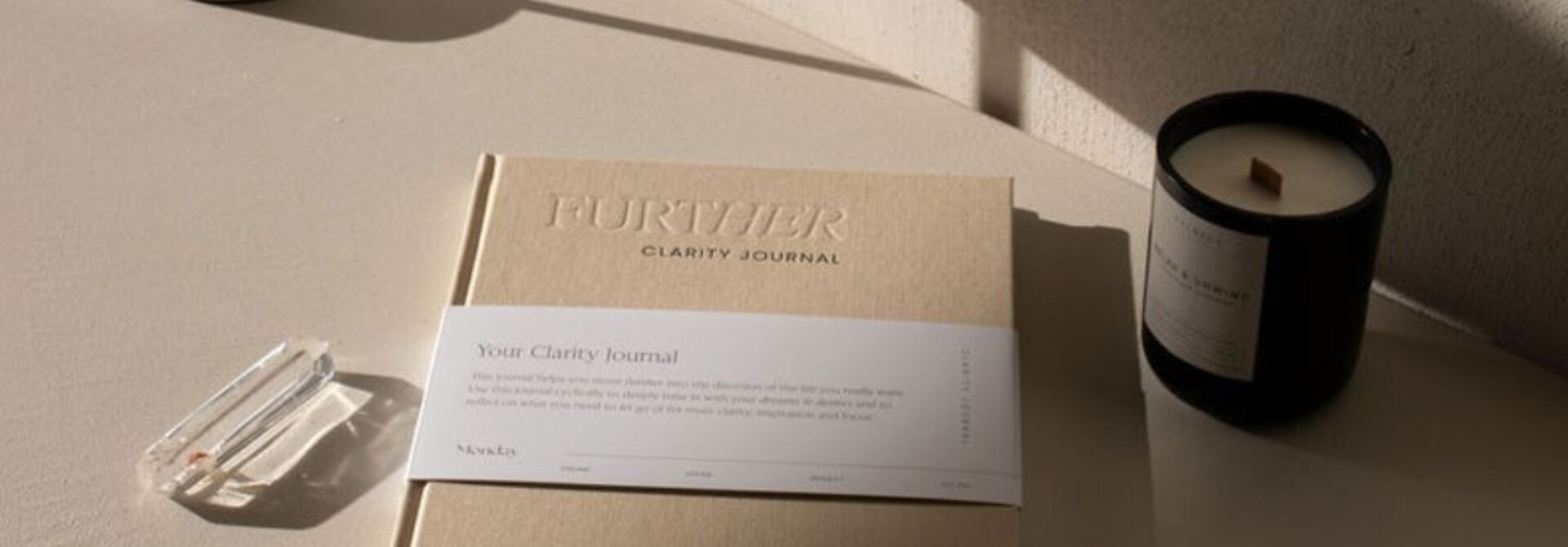 Monday - Further Clarity Journal