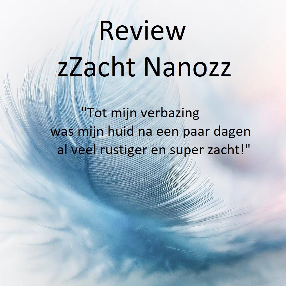 Super mooie review zZacht Nanozz