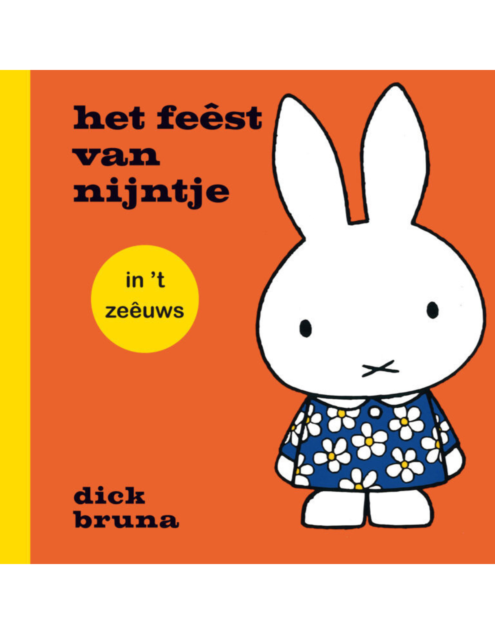 Bornmeer Het Feêst van Nijntje - Dick Bruna