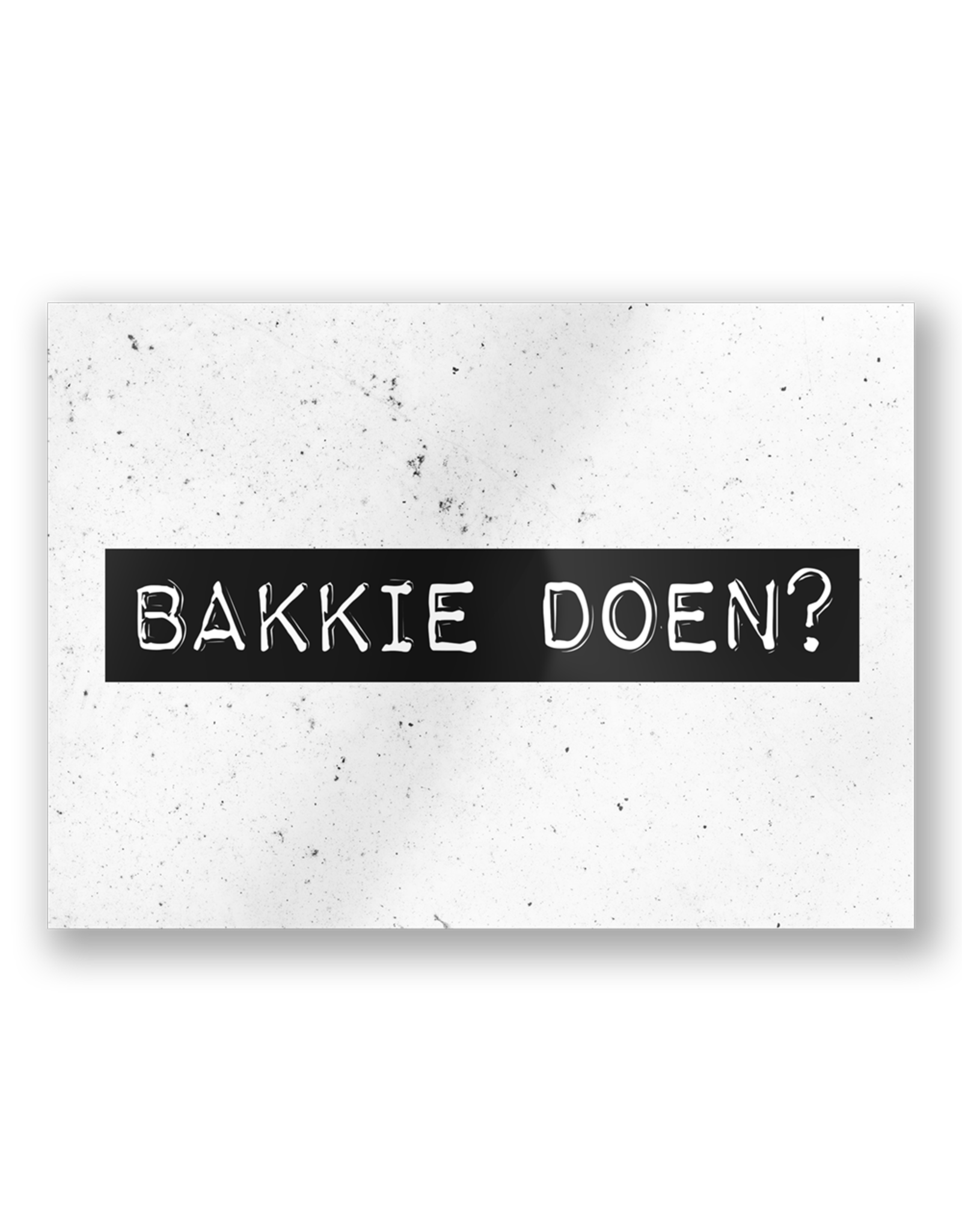 Paper Dreams Black & White Ansichtkaart - Bakkie Doen