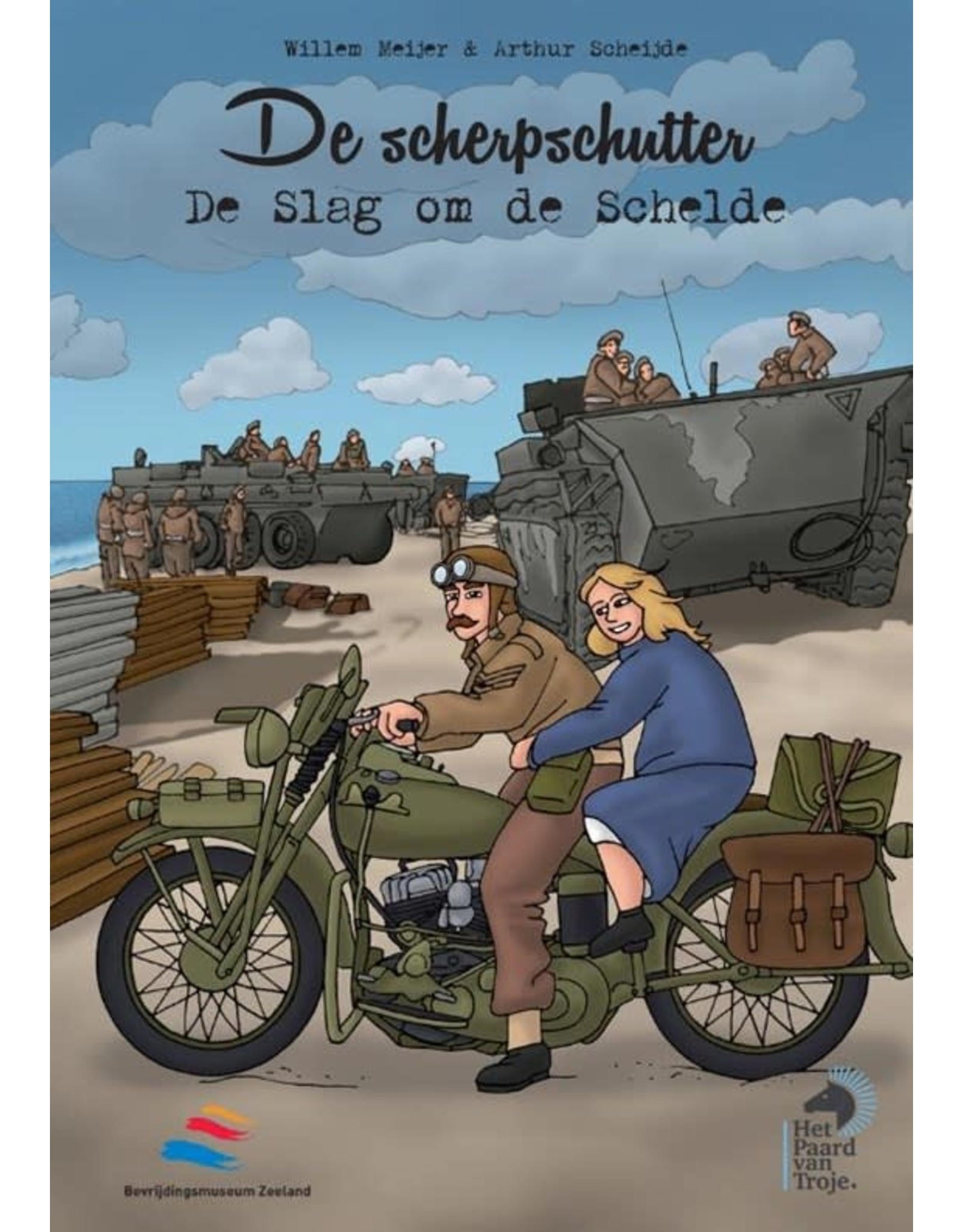 Het Paard van Troje De Scherpschutter - De Slag Om De Schelde Hardcover