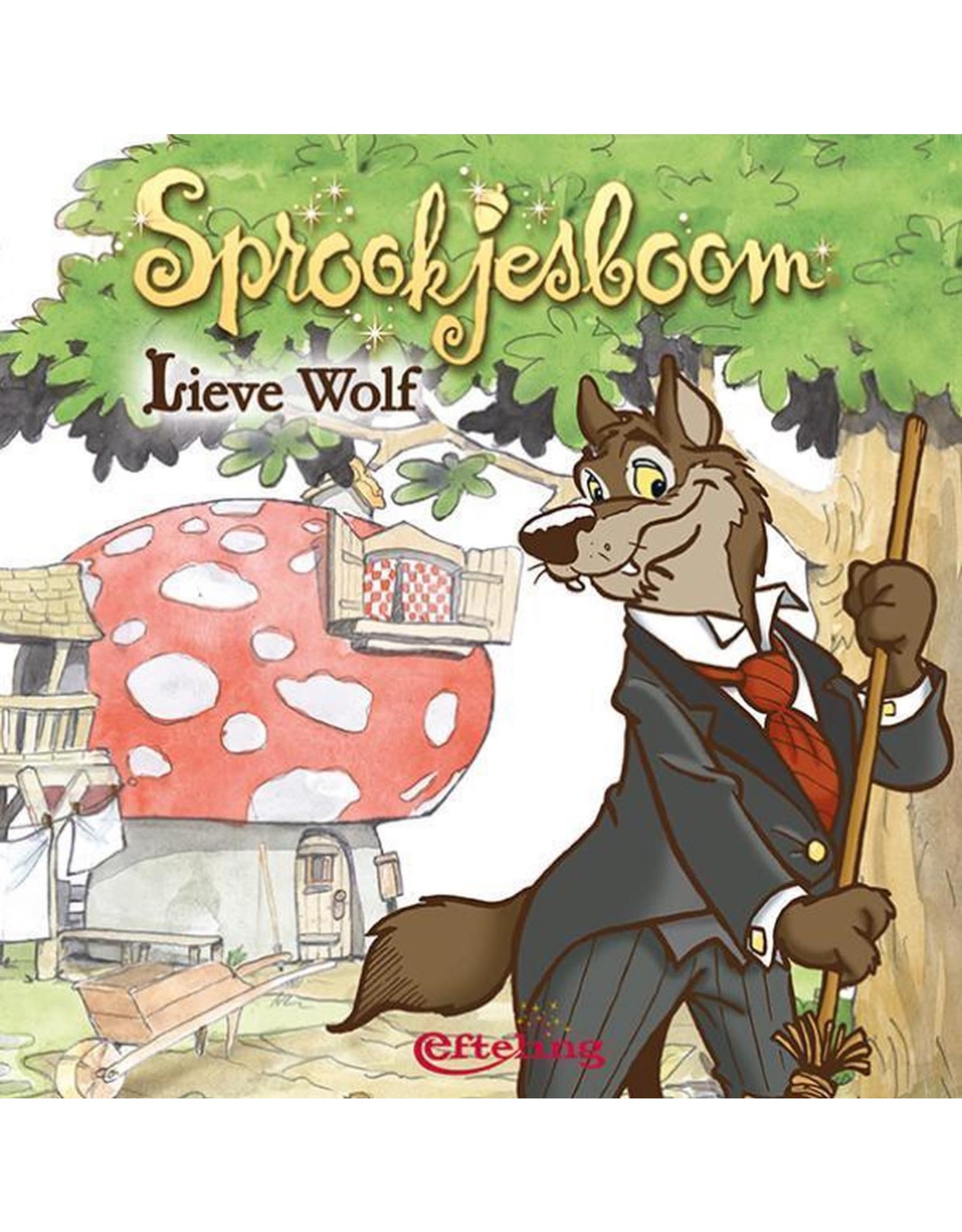 Efteling Boek Sprookjesboom - Lieve Wolf