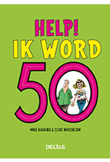 Uitgeverij Deltas Help! Ik Word 50 Uitgeverij Deltas Help! Ik Word 50