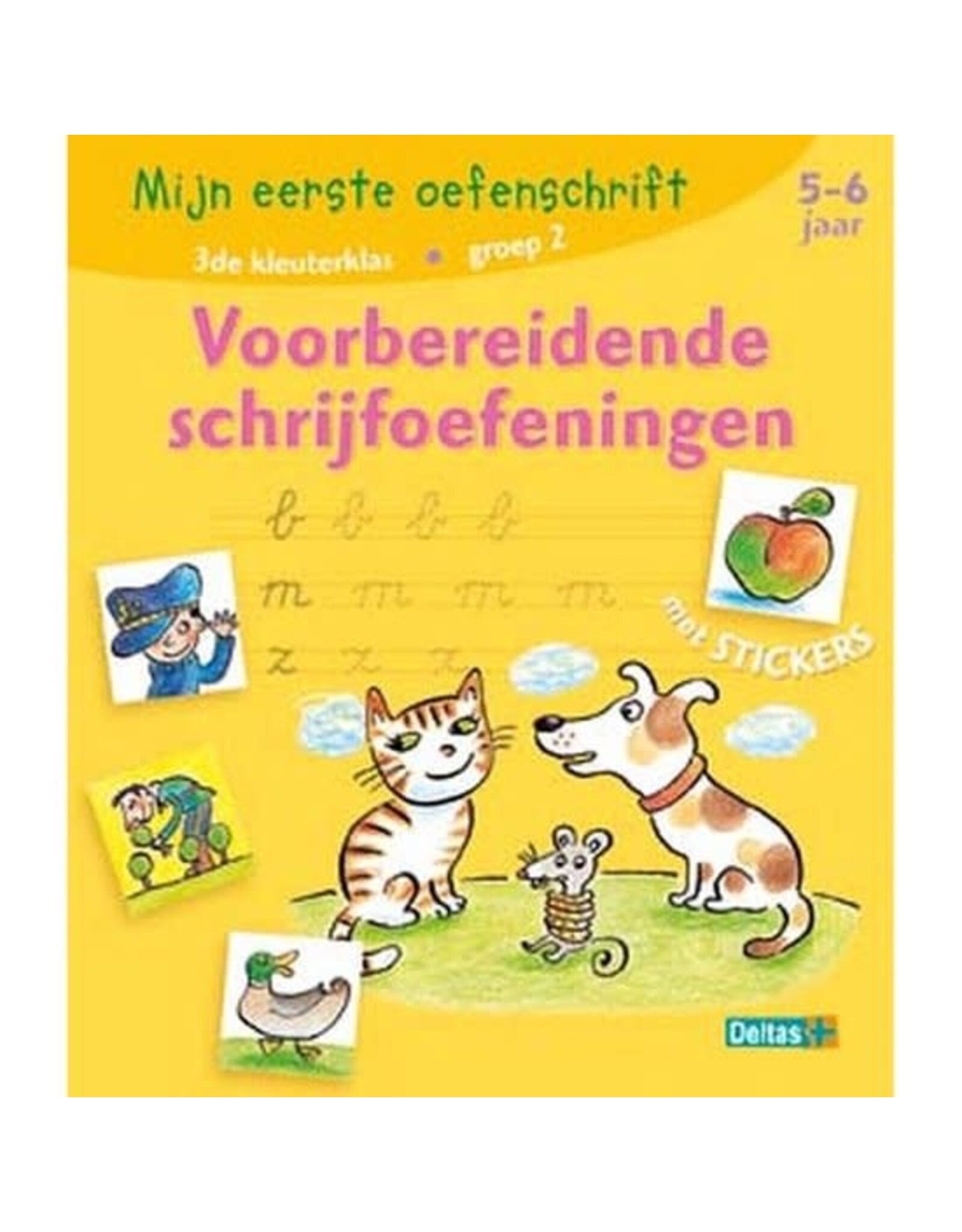 Uitgeverij Deltas Mijn Eerste Oefenschrift Met Stickers - Schrijfoefeningen (5-6 J.)