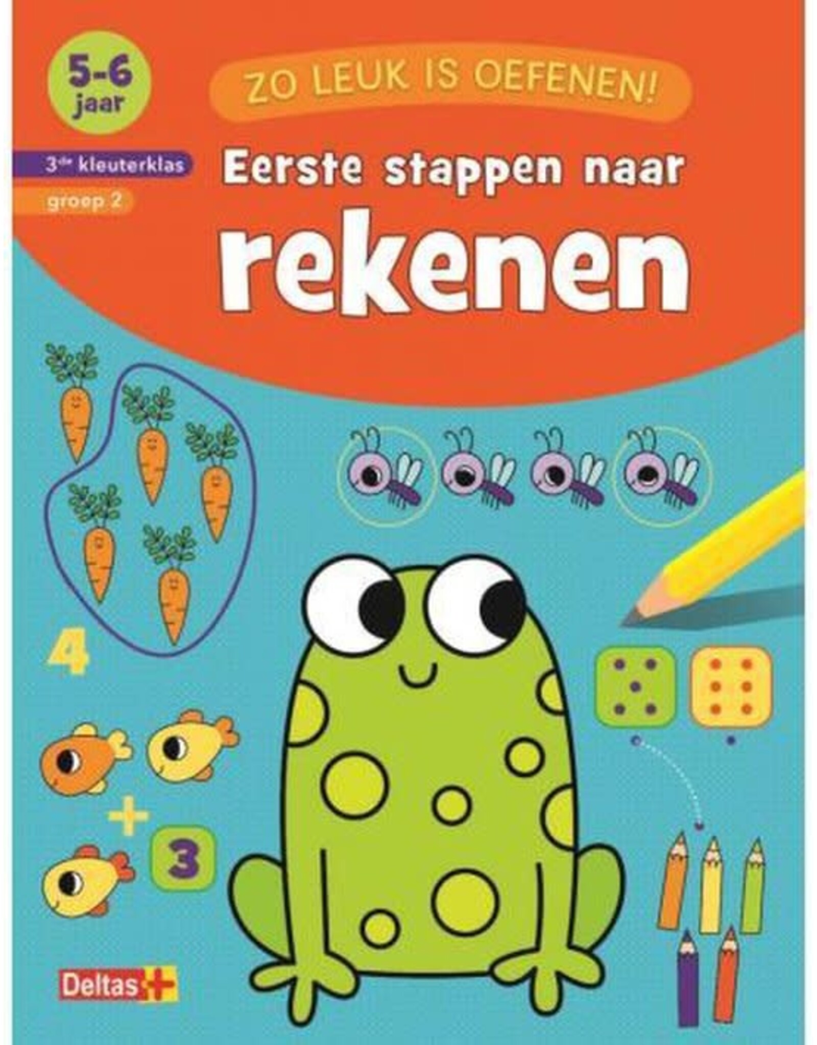 Uitgeverij Deltas Zo Leuk Is Oefenen! Eerste Stappen Naar Rekenen (5-6 J.)