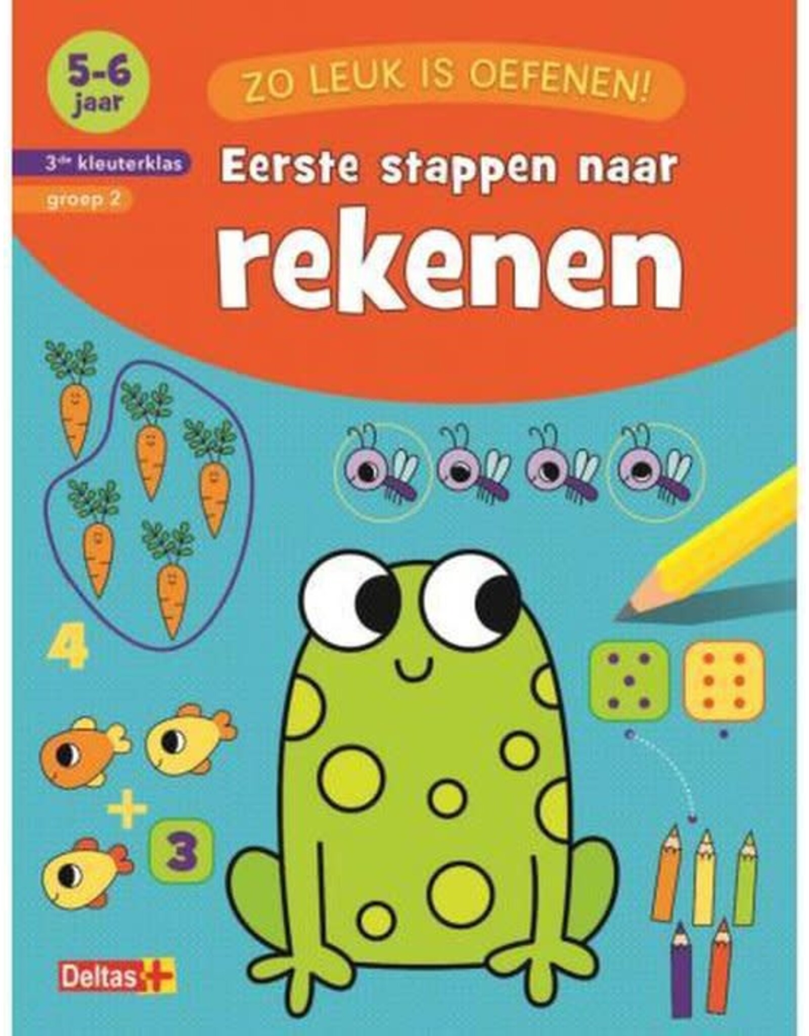 Uitgeverij Deltas Zo Leuk Is Oefenen! Eerste Stappen Naar Rekenen (5-6 J.)