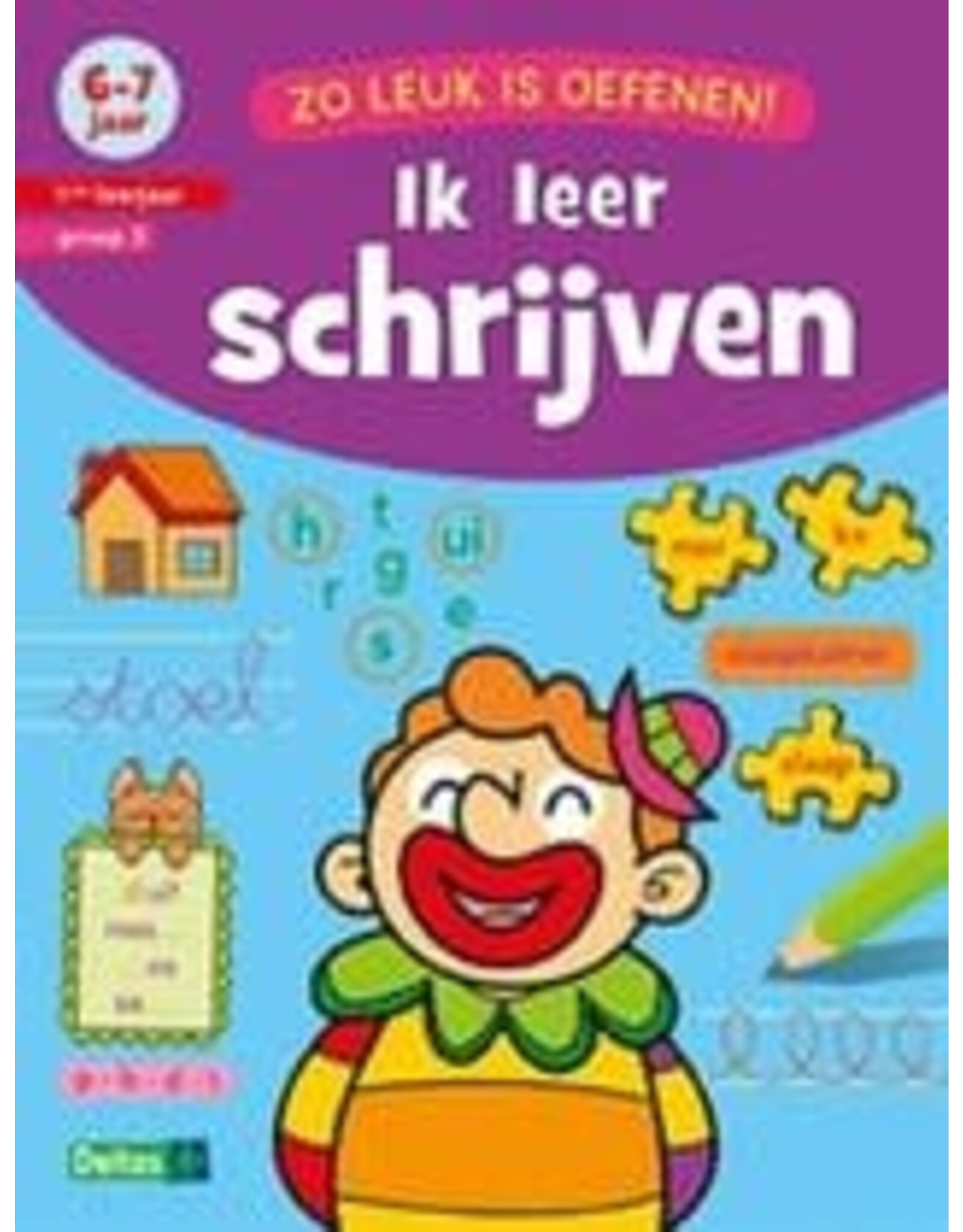Uitgeverij Deltas Zo Leuk Is Oefenen! Ik Leer Schrijven (6-7 J.)