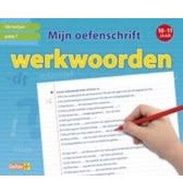 Uitgeverij Deltas Mijn Oefenschrift Werkwoorden (10-11Jr)