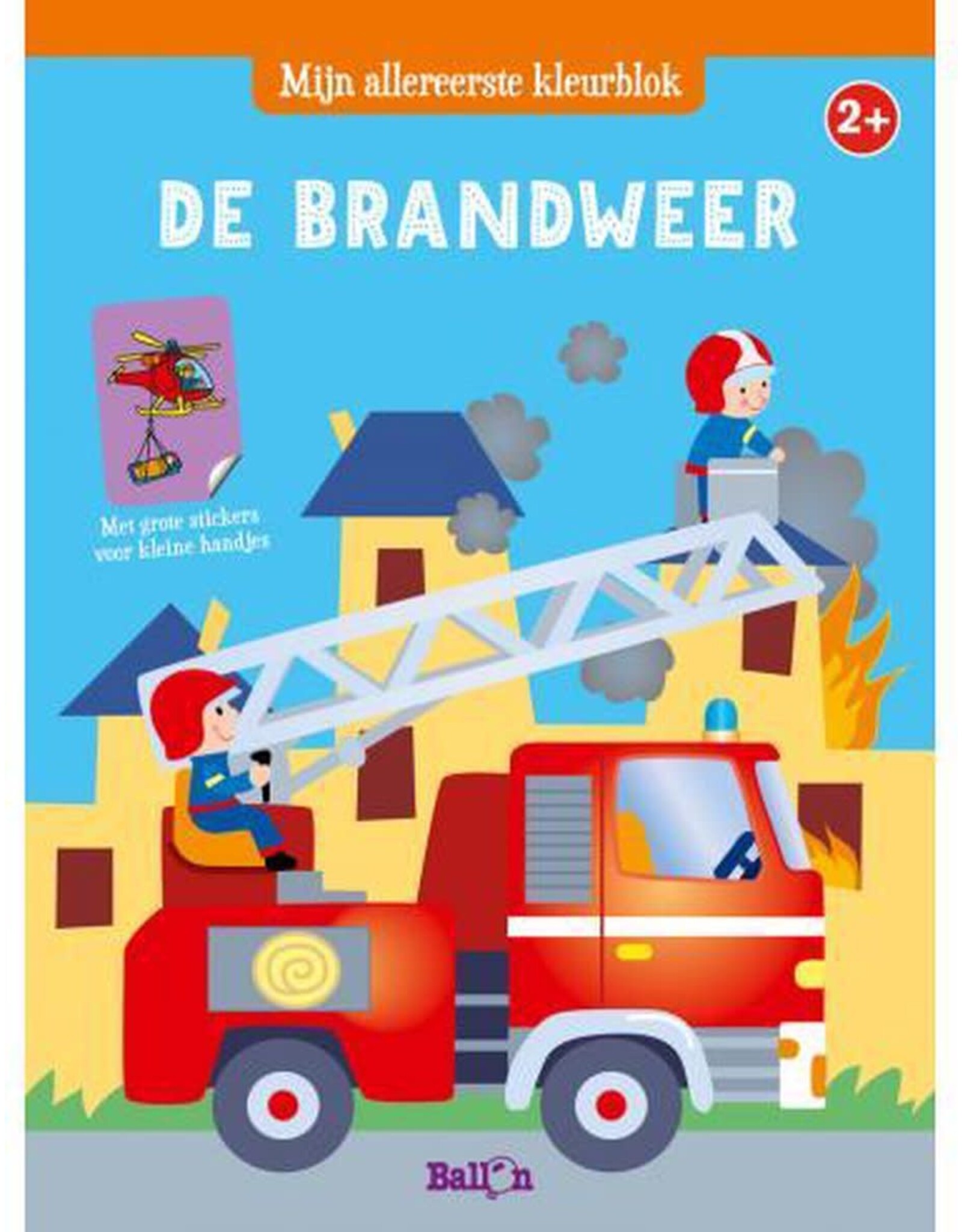 Mijn Allereerste Kleurblok: De Brandweer 2+
