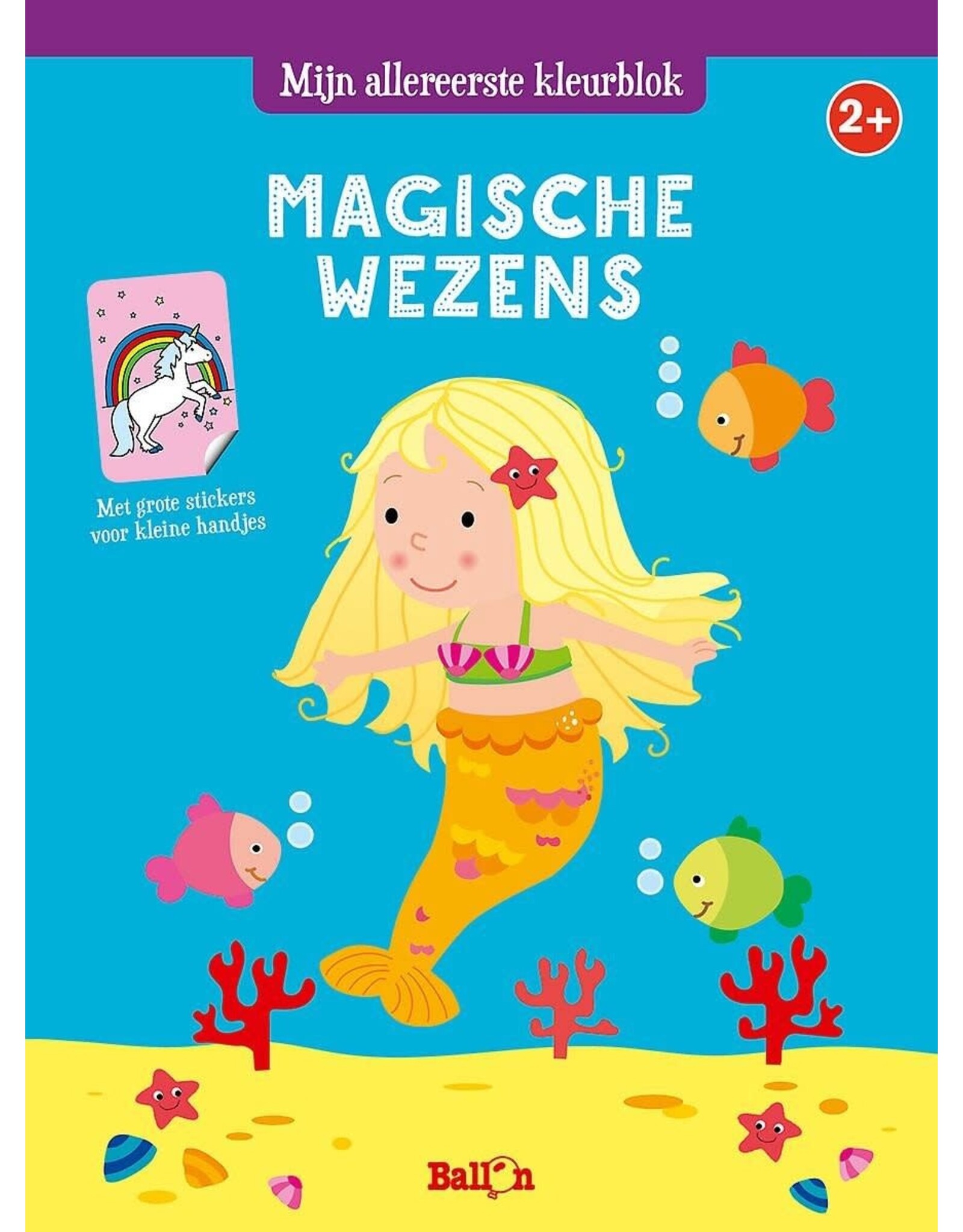 Mijn Allereerste Kleurblok: Magische Wezens  2+