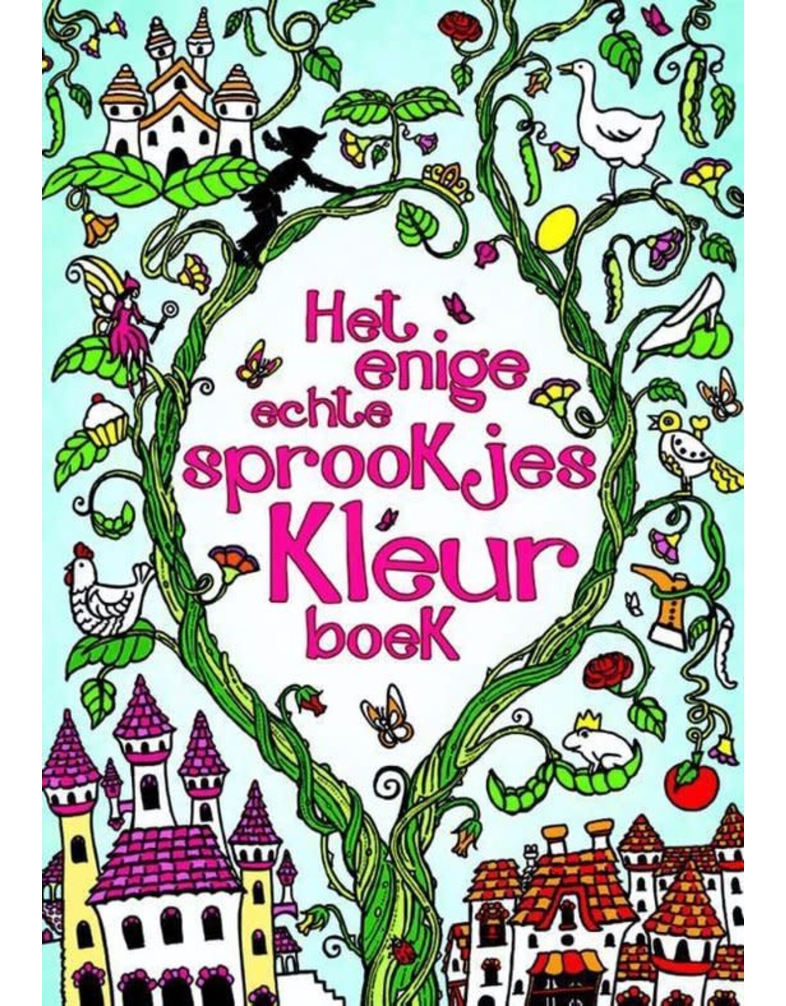 Het Enige Echte Sprookjeskleurboek