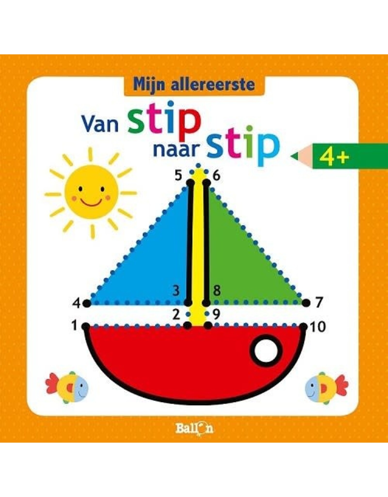 Mijn Allereerste Van Stip Naar Stip 4+