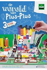 Plus-Plus Plus-Plus Boek: De Wereld Van Plus-Plus