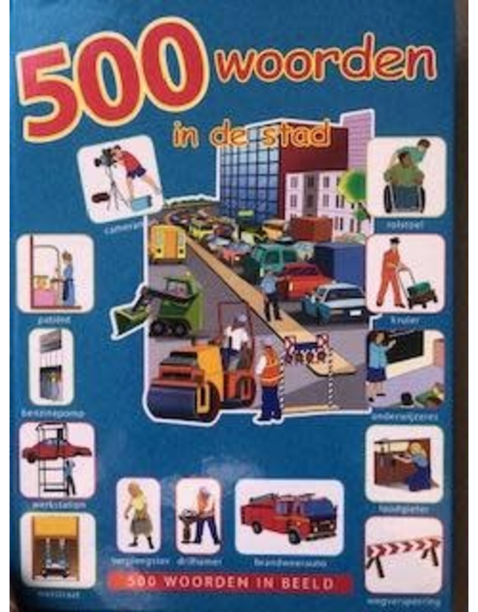 500 Woorden in Beeld: in de Stad