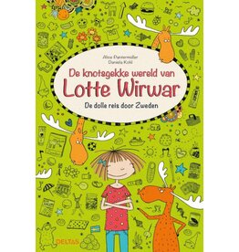 Leesboek: De Knotsgekke Wereld van Lotte Wirwar: De Dolle Reis Door Zweden