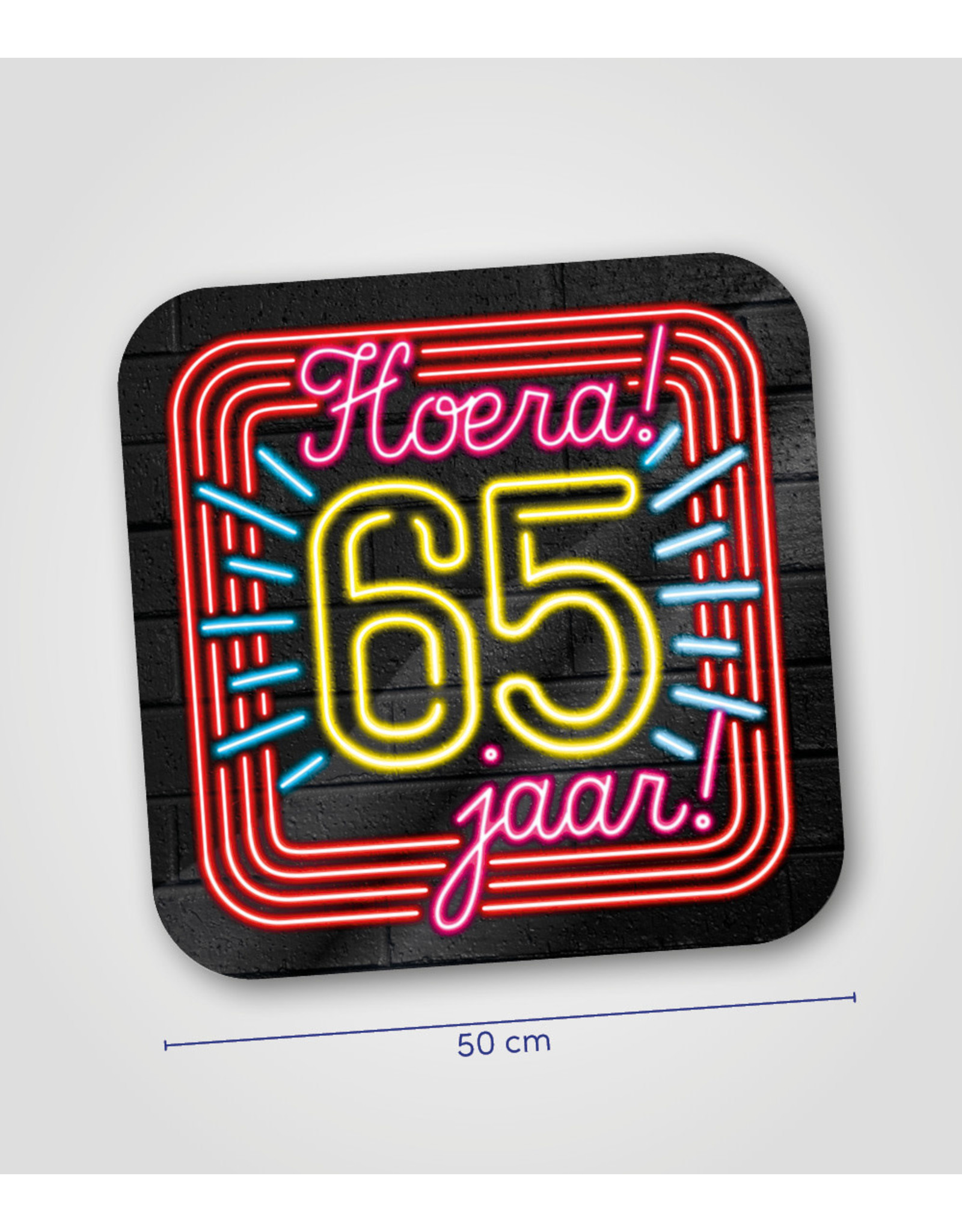 Huldeschild Neon - 65 jaar