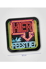 Huldeschild Neon - Hier is het Feestje