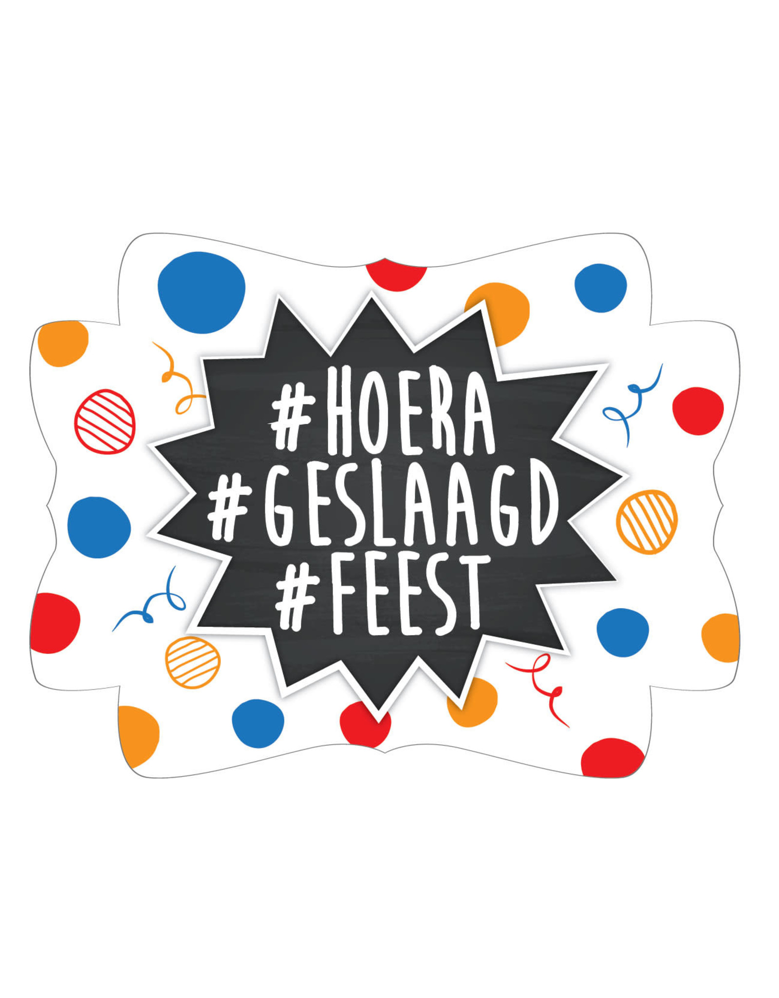 Kroonschild Hoera Geslaagd Feest