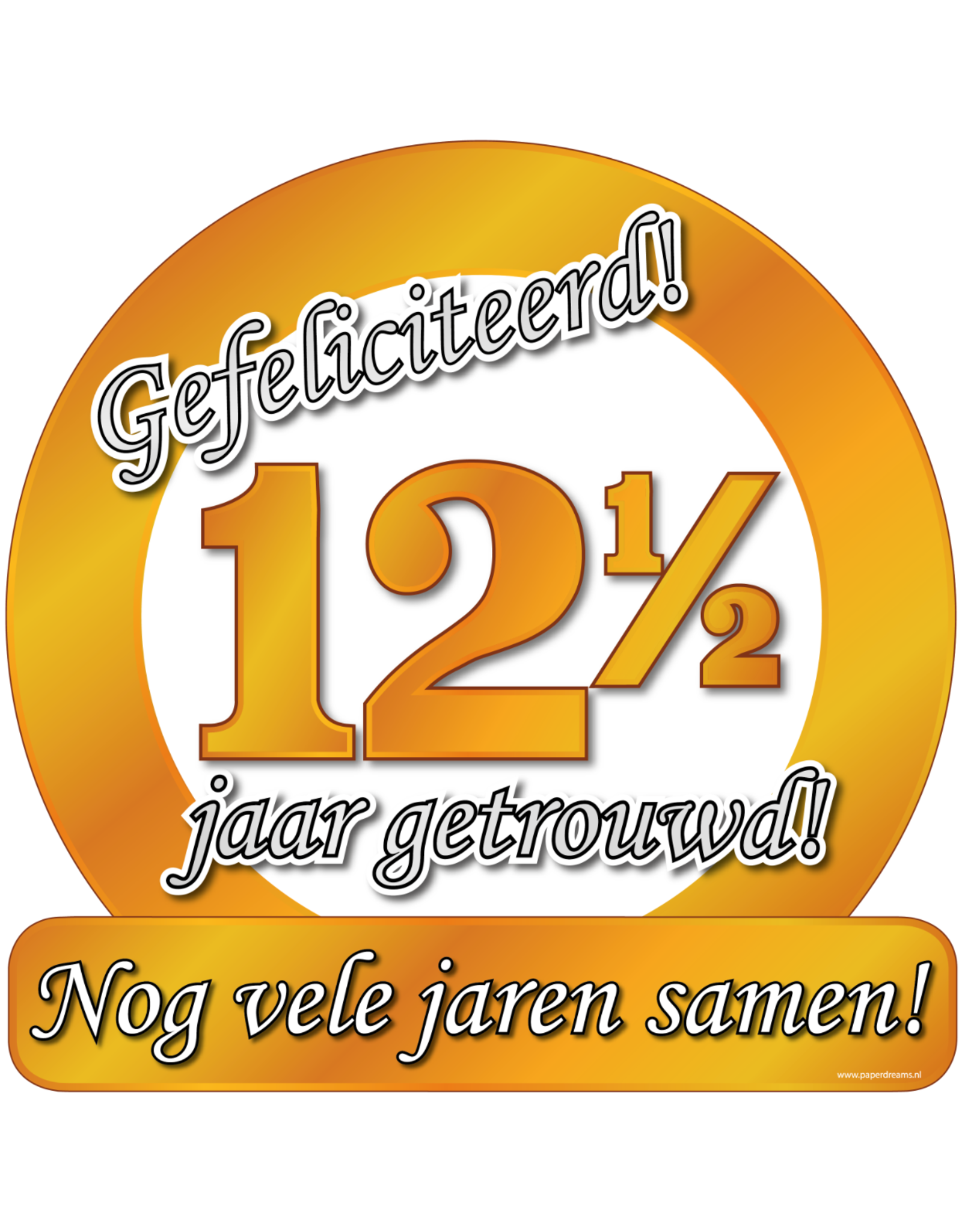 Huldeschild - Special - 12,5 Jaar Getrouwd