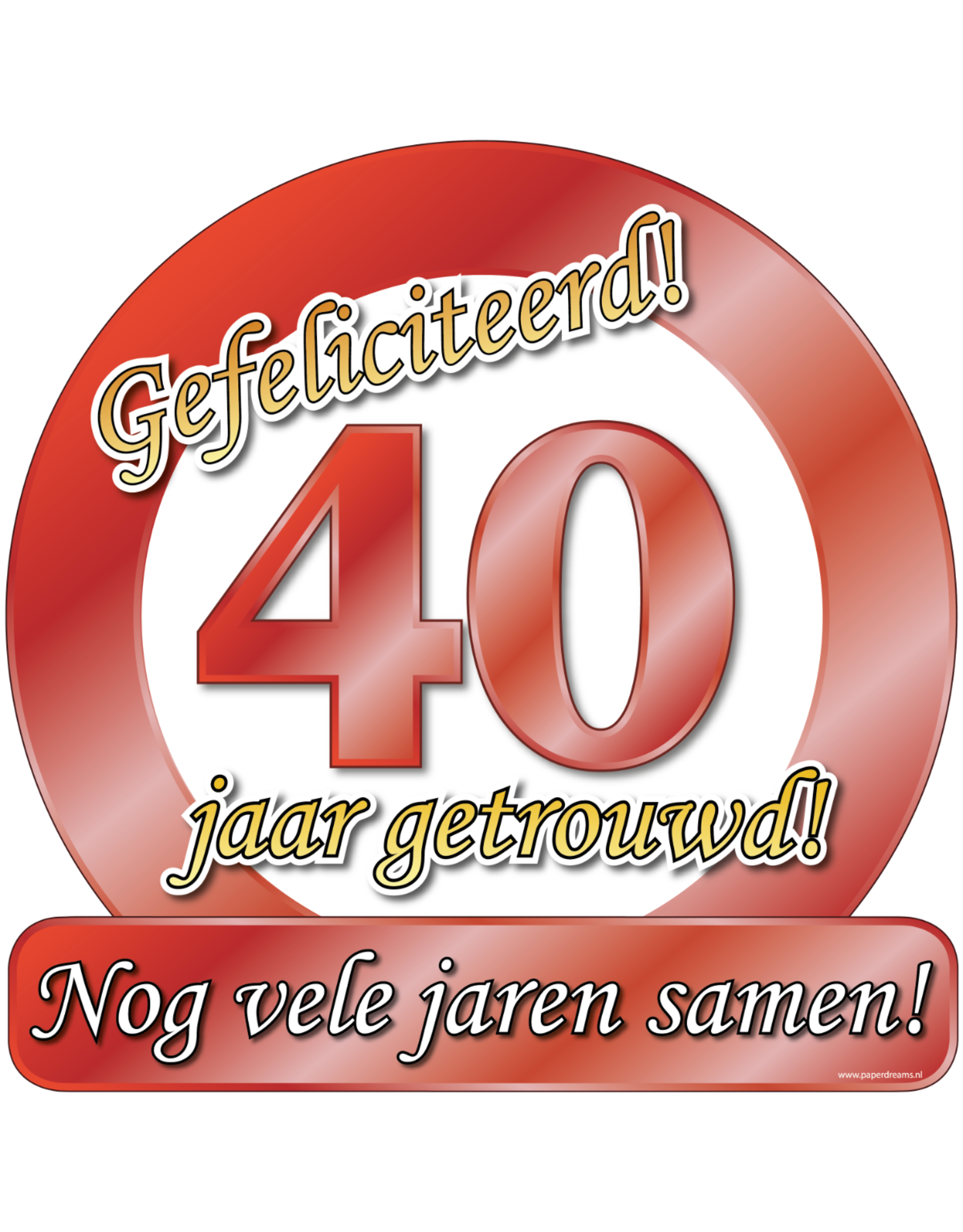 Huldeschild - Special - 40 Jaar Getrouwd