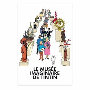Tintin (Kuifje) Poster Exhibition Le Musée Imaginaire de Tintin.