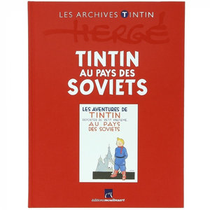 Tintin (Kuifje) Tintin Au Pays Des Soviets - Les archives Tintin (FR)