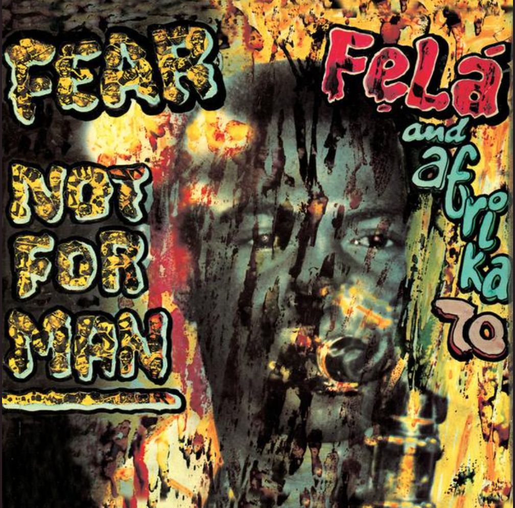 Knitting Factory Records Fela Kuti - Fear Not For Man