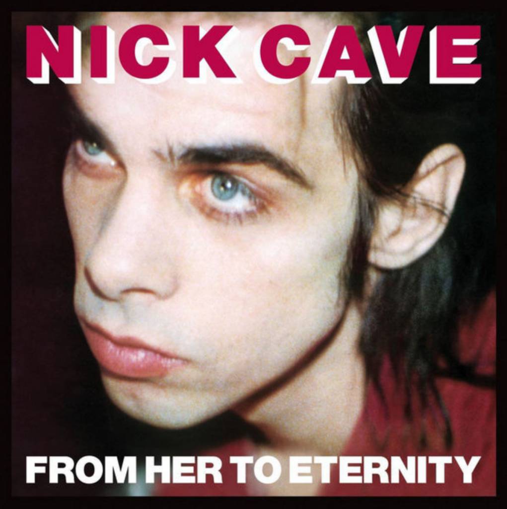 Mute Records Nick Cave & The Bad Seeds - From Her To Eternity