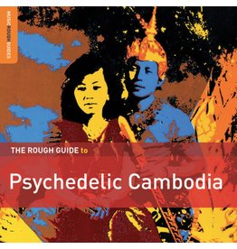 World Music Network Various - The Rough Guide To Psychedelic Cambodia