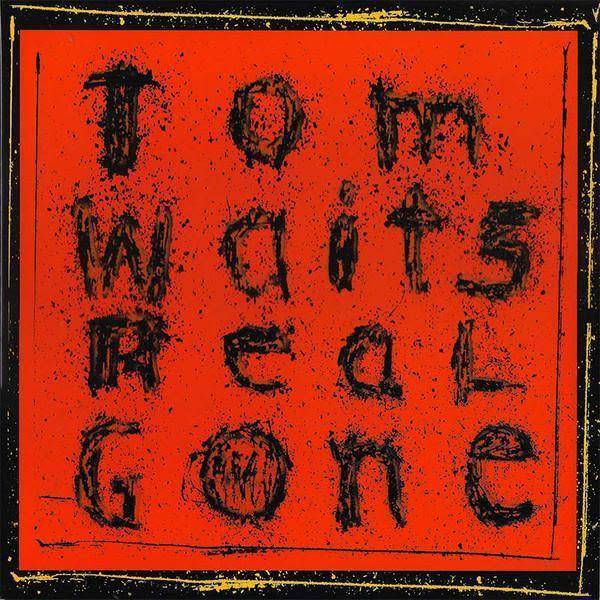 Warner Music Group Tom Waits - Real Gone