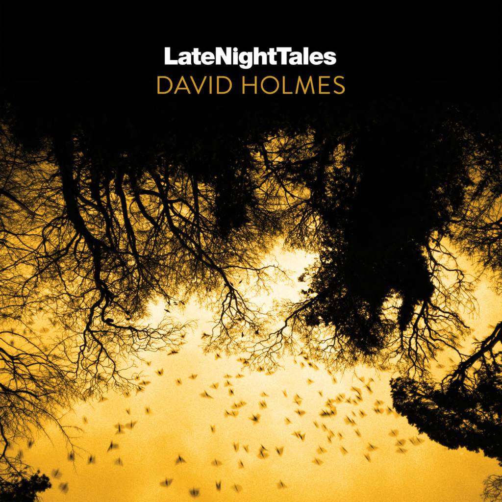 Late Night Tales Various - David Holmes: Late Night Tales