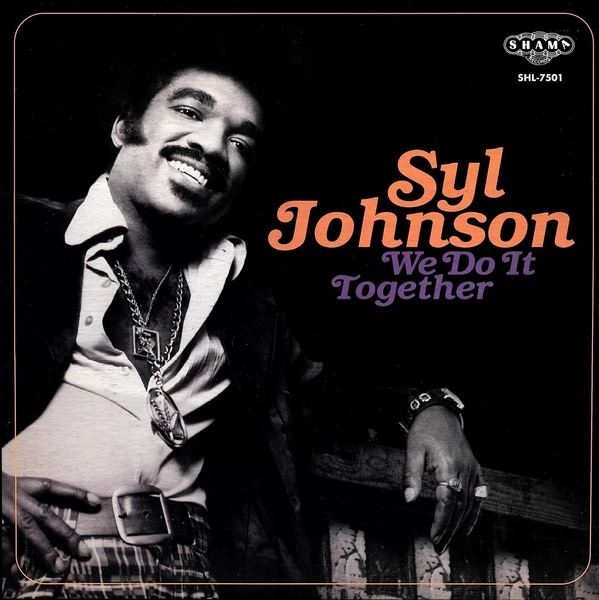 Numero Group Syl Johnson - We Do It Together