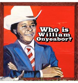 K7 William Onyeabor - World Psychedelic Classics 5: Who is William Onyeabor?