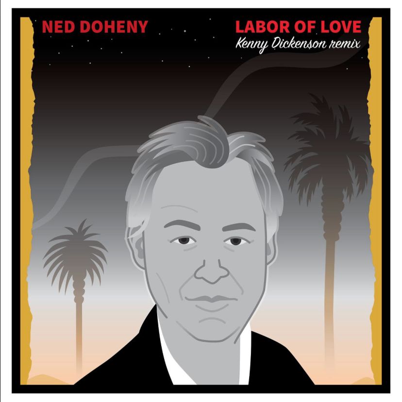 Be With Records Ned Doheny - Labor Of Love (kenny Dickenson Remix)