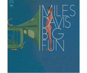 Miles Davis - Big Fun - Stranger Than Paradise Records