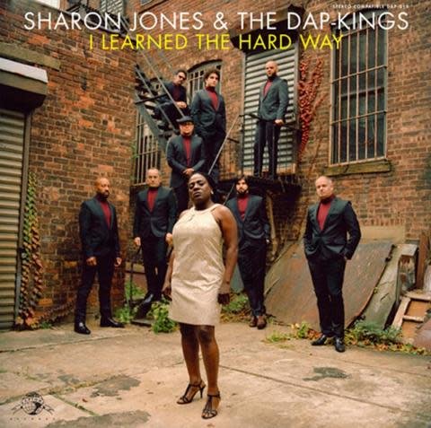 Daptone Records Sharon Jones And The Dap Kings - I Learned The Hard Way