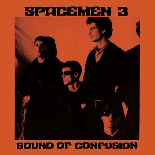 Fire Records Spacemen 3 - Sound Of Confusion