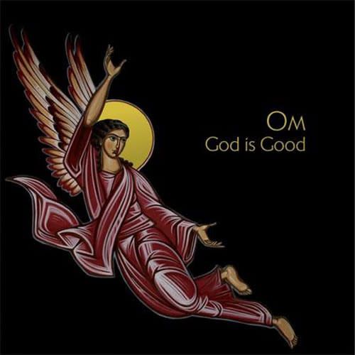 Drag City Om - God Is Good