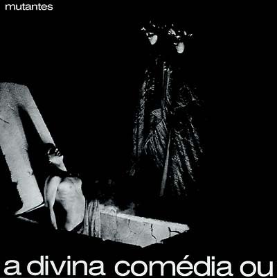 Vinyl Lovers Os Mutantes - A Divina Comédia ou Ando Meio Desligado