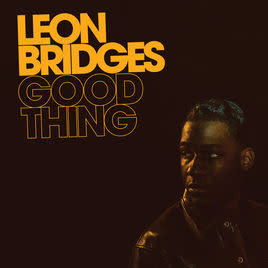 Sony Music Entertainment Leon Bridges - Good Thing