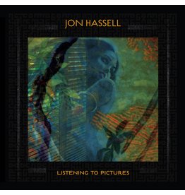 Ndeya Jon Hassell - Listening To Pictures (Pentimento Volume One)